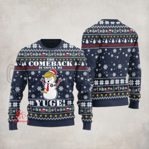 2024 The Comeback Is Gonna Be YUGE Ugly Sweater