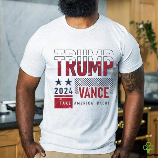 2024 Trump Vance Take America Back Shirt