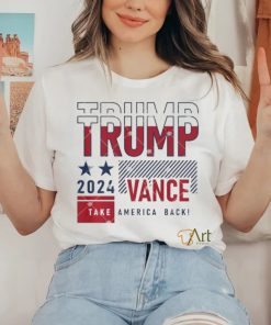 2024 Trump Vance Take America Back Shirt