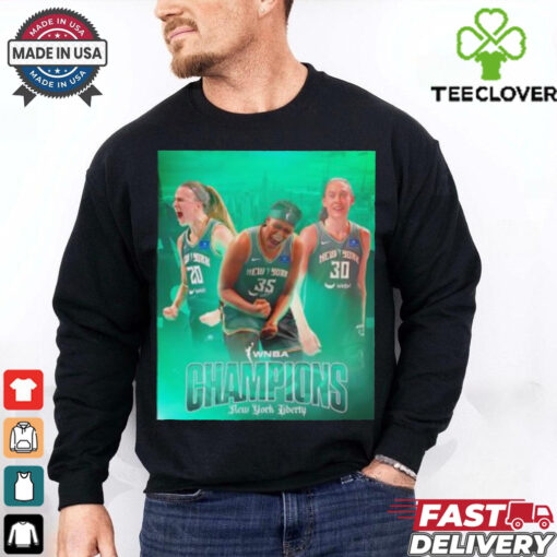2024 WNBA Champions the New York Liberty are your poster shirt