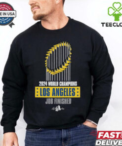 2024 World Champions Los Angeles Dodgers job finished cup shirt