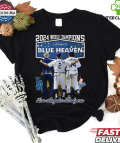 2024 World Champions Welcome To Blue Heaven Los Angeles Dodgers Signature Unisex T Shirt