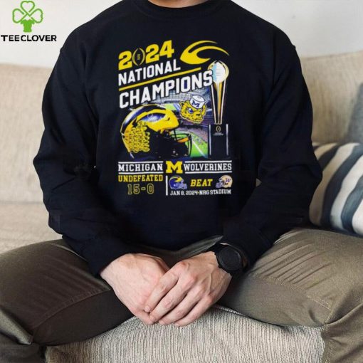 2024 national champions Michigan Wolverines undefeated beat Washington Huskies 15 0 hoodie, sweater, longsleeve, shirt v-neck, t-shirt