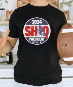 2024 shaq for president shirt