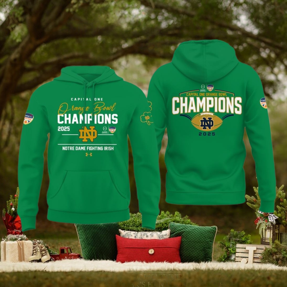 2025 Capital One Orange Bowl Champions Notre Dame Football Green Hoodie 2025 Capital One Orange Bowl Champions Notre Dame Football Green Hoodie
