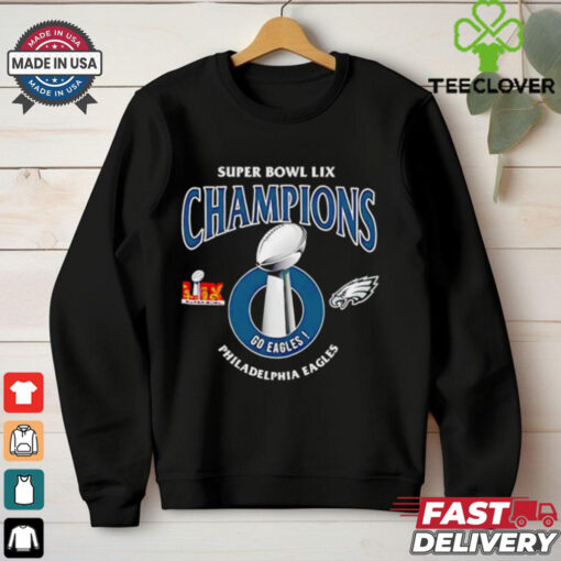 2025 Super Bowl LIX Champions go Eagles Philadelphia Eagles shirt