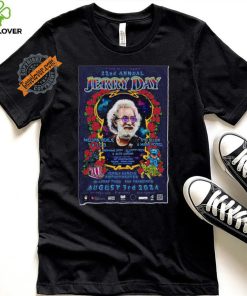 22nd Annual Jerry Day Jerry Garcia Amphitheater San Francisco CA Aug 3 2024 Poster shirt