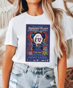 22nd Annual Jerry Garcia Jerry Day August 3 2024 T Shirt