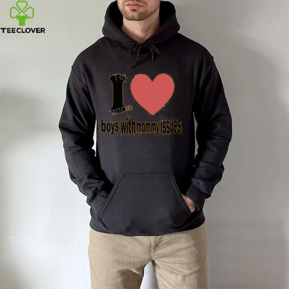 23Luvr I Love Boys With Mommy Issues shirt, hoodie, tank top, sweater and long sleeve t shirt 23Luvr I Love Boys With Mommy Issues shirt, hoodie, tank top, sweater and long sleeve t shirt
