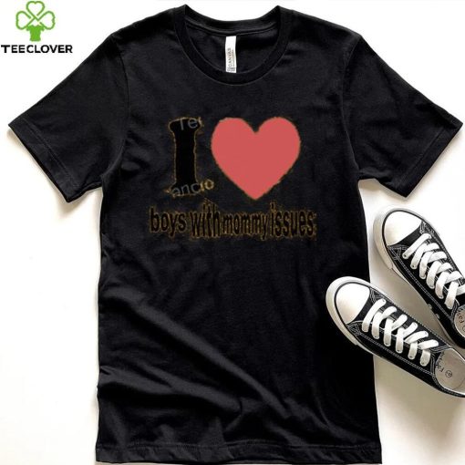 23Luvr I Love Boys With Mommy Issues shirt, hoodie, tank top, sweater and long sleeve t shirt