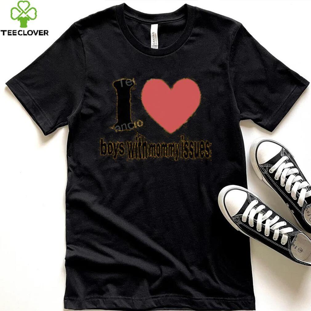23Luvr I Love Boys With Mommy Issues shirt, hoodie, tank top, sweater and long sleeve t shirt 23Luvr I Love Boys With Mommy Issues shirt, hoodie, tank top, sweater and long sleeve t shirt