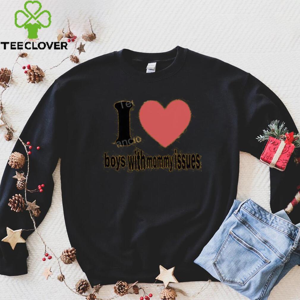 23Luvr I Love Boys With Mommy Issues shirt, hoodie, tank top, sweater and long sleeve t shirt 23Luvr I Love Boys With Mommy Issues shirt, hoodie, tank top, sweater and long sleeve t shirt