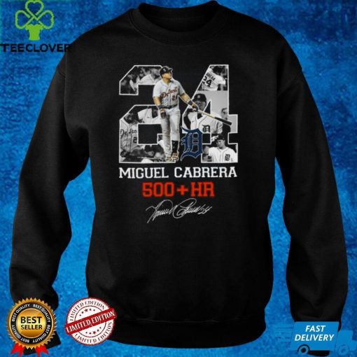 24 Miguel Cabrera hits 500th Career Home Run signatures hoodie, sweater, longsleeve, shirt v-neck, t-shirt