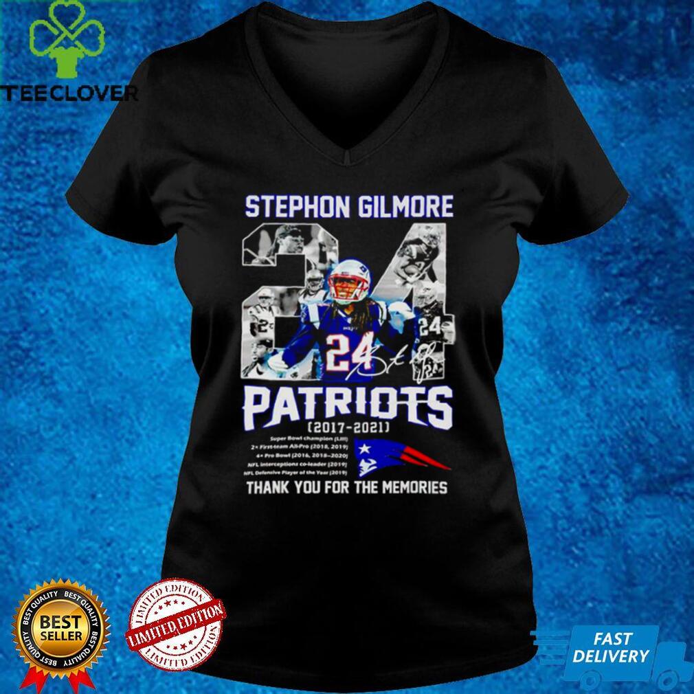 24 Stephon Gilmore signature Patriots 2017 2021 thank you for the memories shirt 24 Stephon Gilmore signature Patriots 2017 2021 thank you for the memories shirt