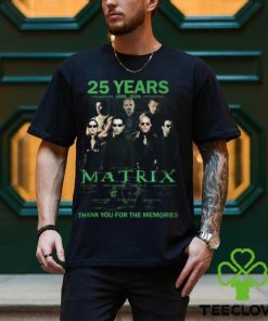 25 Years 1999 – 2024 The Matrix Thank You For The Memories T Shirt 2 25 Years 1999 – 2024 The Matrix Thank You For The Memories T Shirt