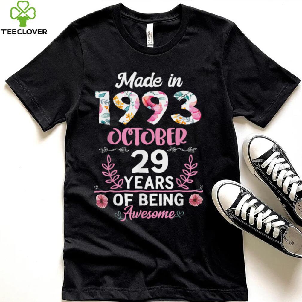 29 Years Old 29th Birthday Born in October 1993 Women Girls T Shirt 29 Years Old 29th Birthday Born in October 1993 Women Girls T Shirt