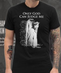 2Pac Only God Can Judge Me Tupac Shakur T Shirt