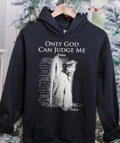 2Pac Only God Can Judge Me Tupac Shakur T Shirt