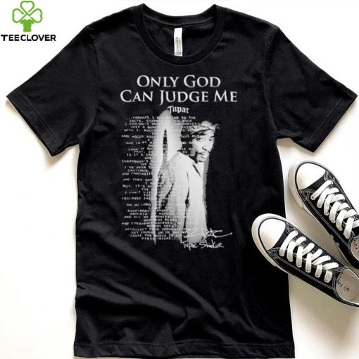 2Pac Only God Can Judge Me Tupac Shakur T Shirt