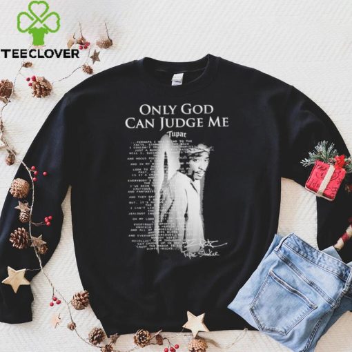 2Pac Only God Can Judge Me Tupac Shakur T Shirt