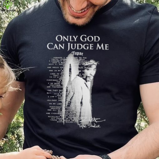 2Pac Only God Can Judge Me Tupac Shakur T Shirt