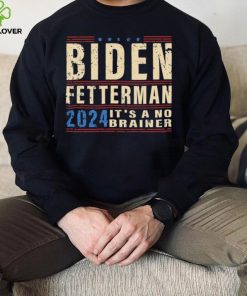 Biden Fetterman 2024 It’s A No Brainer Retro Shirt