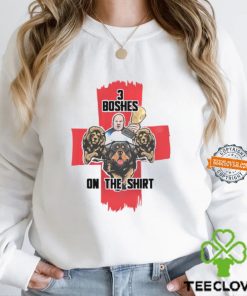 3 Boshes On The Shirt T Shirt