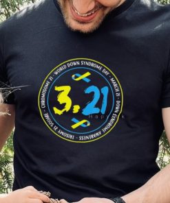 3.21 World Down Syndrome Day T Shirt