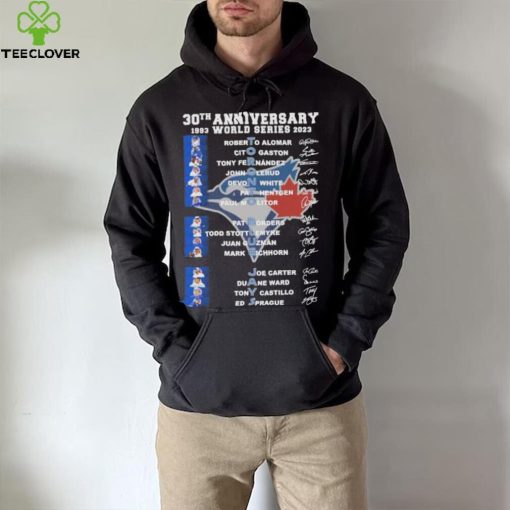 30th anniversary 1993 world series 2023 Toronto Blue Jays signatures hoodie, sweater, longsleeve, shirt v-neck, t-shirt