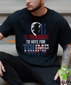 34 Reasons To Vote For Trump Shirt