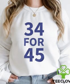 34 for 45 Trump Felony Shirt