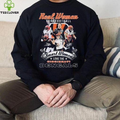 Real Women Love Football Smart Women Love The Cincinnati Bengals Shirt