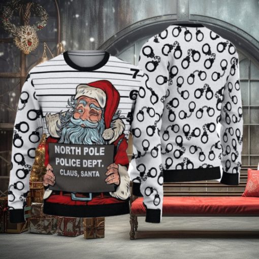 3D Santa Claus Arrested By North Pole Police Ugly Sweater Christmas Christmas Gift For Men And Women Party Holiday