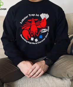 Lobster Trap 24 rewarding high moral character 2000 art hoodie, sweater, longsleeve, shirt v-neck, t-shirt2