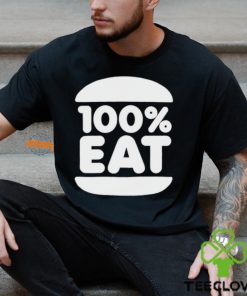 100 Percent Eat Shirt