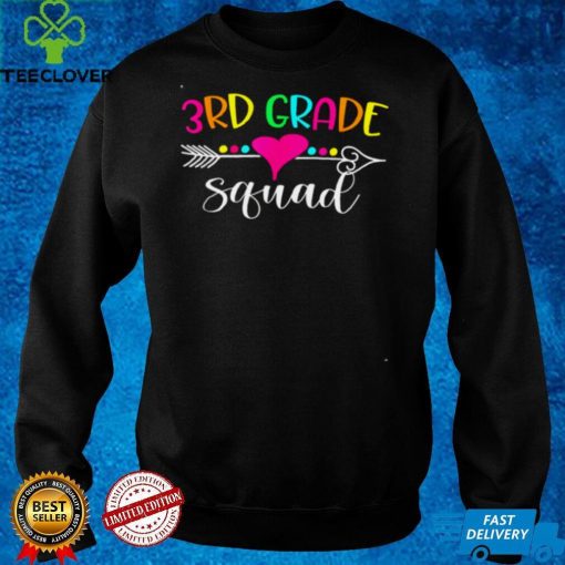 3rd Grade Squad Hello Third Grade Teacher Back To School Shirt