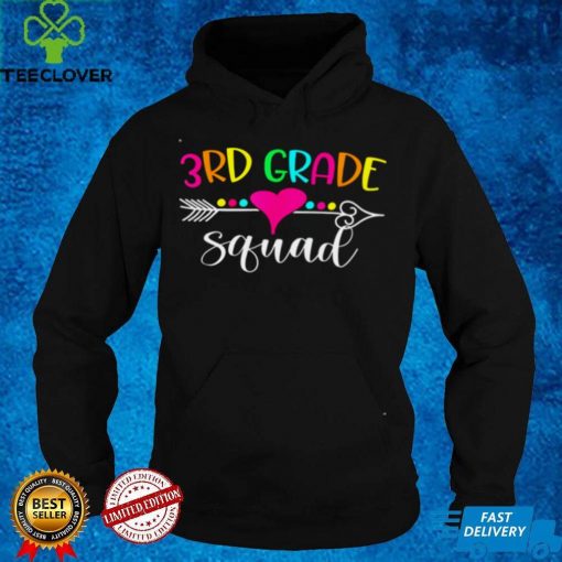 3rd Grade Squad Hello Third Grade Teacher Back To School Shirt