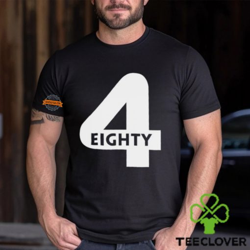 4 Eighty Shirt