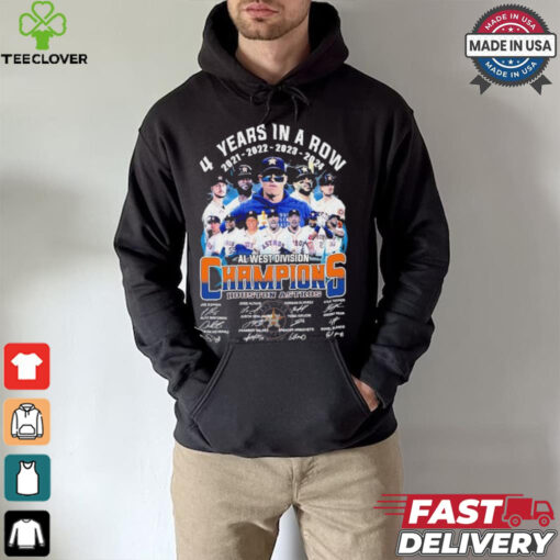4 Years In A Row Houston Astros We Own The 2024 AL West Division Champions Signatures Shirt