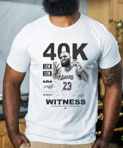 40K 10K 10K ZAKERS 23 2328 KING JARES G.O.A.T WITNESS hoodie, sweater, longsleeve, shirt v-neck, t-shirt