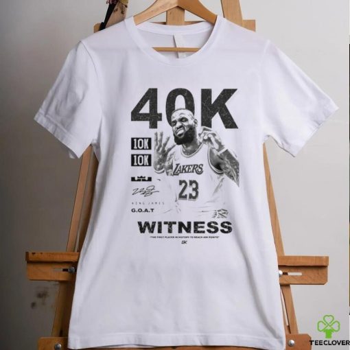 40K 10K 10K ZAKERS 23 2328 KING JARES G.O.A.T WITNESS hoodie, sweater, longsleeve, shirt v-neck, t-shirt