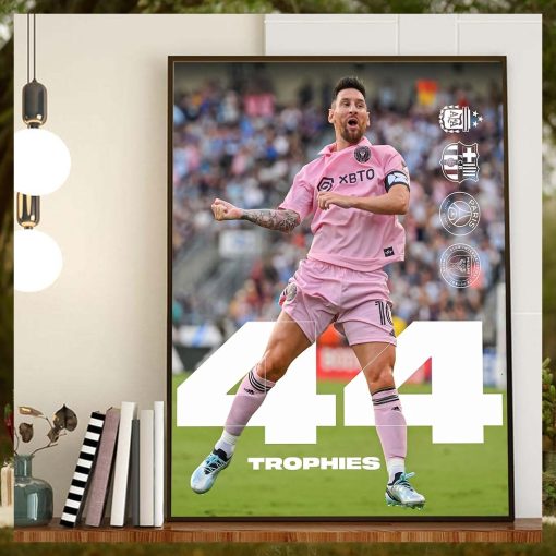 44th Trophy In Career For Trophy King Lionel Messi Home Decor Poster Canvas