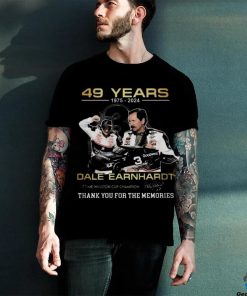 49 years 1975 2024 dale earnhardt cup champion thank you for the memories shirt