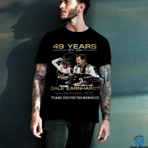 49 years 1975 2024 dale earnhardt cup champion thank you for the memories shirt