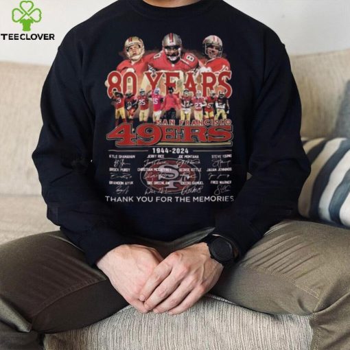 49ers 80th Anniversary 1944 2024 Thank You For The Memories Shirt