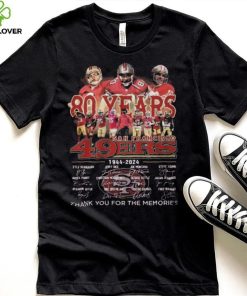 49ers 80th Anniversary 1944 2024 Thank You For The Memories Shirt