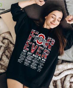 Ohio State Buckeyes Forever Not Just When We Win T Shirt