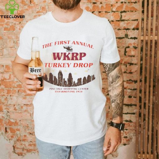 The first annual Wkrp turkey drop pinedale shopping center T Shirt