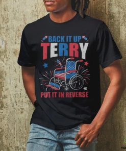 4Th Of July Firework Back It Up Terry Put It In Reverse Men's T shirt