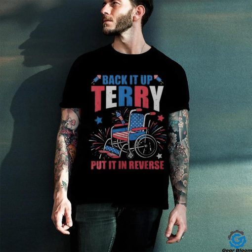 4Th Of July Firework Back It Up Terry Put It In Reverse Men’s T hoodie, sweater, longsleeve, shirt v-neck, t-shirt